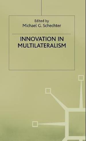 Innovation in Multilateralism