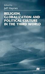 Religion, Globalization and Political Culture in the Third World