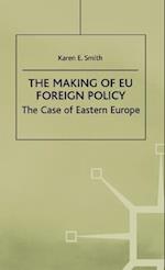 The Making of EU Foreign Policy