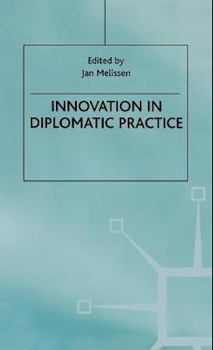 Innovation in Diplomatic Practice