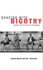Dancing With Bigotry