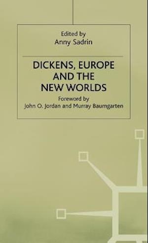 Dickens, Europe and the New Worlds