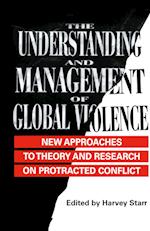 The Understanding and Management of Global Violence