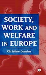 Society, Work and Welfare in Europe