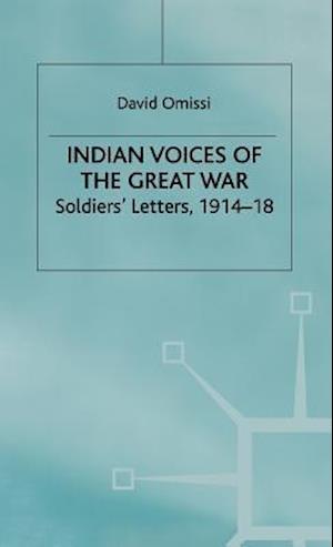 Indian Voices of the Great War