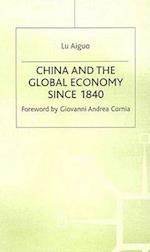 China and the Global Economy Since 1840