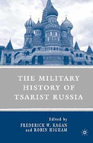 The Military History of Tsarist Russia