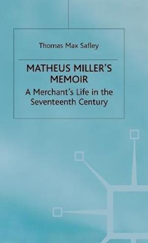 Matheus Miller’s Memoir