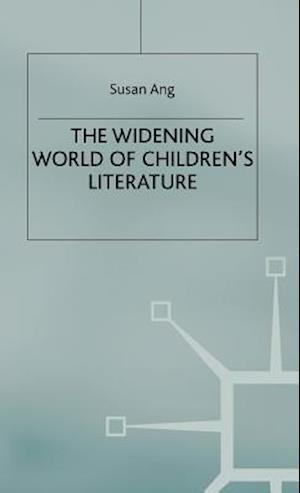 The Widening World of Children’s Literature