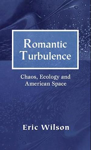 Romantic Turbulence