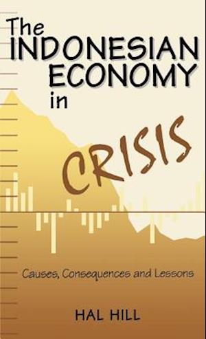 The Indonesian Economy in Crisis