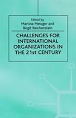 Challenges For International Organizations in the 21st Century