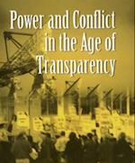 Power and Conflict in the Age of Transparency