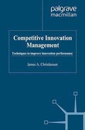 Competitive Innovation Management