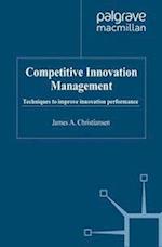 Competitive Innovation Management