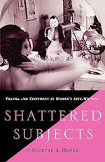 Shattered Subjects