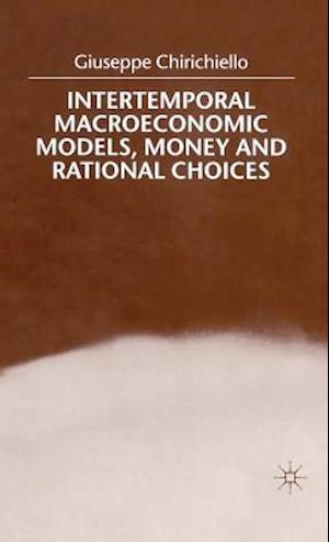 Intertemporal Macroeconomic Models, Money and Regional Choice