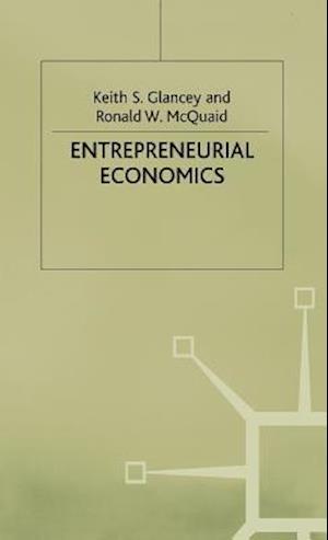 Entrepreneurial Economics