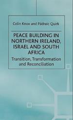 Peace Building in Northern Ireland, Israel and South Africa
