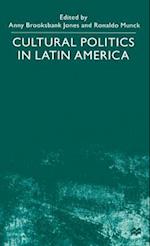 Cultural Politics in Latin America