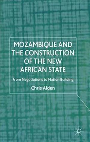 Mozambique and the Construction of the New African State