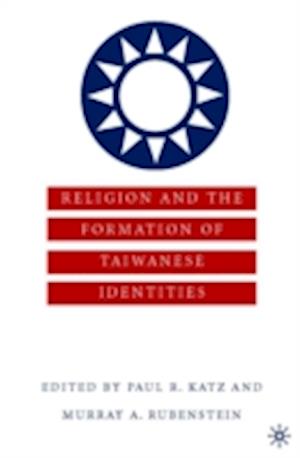 Religion and the Formation of Taiwanese Identities