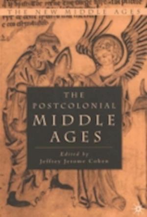 The Postcolonial Middle Ages