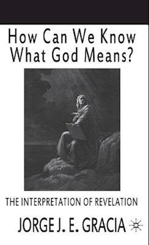 How Can We Know What God Means