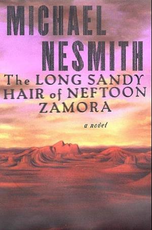 Long, Sandy Hair of Neftoon Zamora