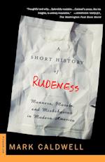 A Short History of Rudeness