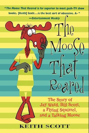 The Moose That Roared