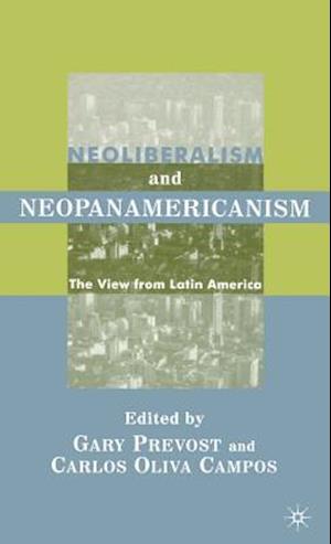 Neoliberalism and Neopanamericanism