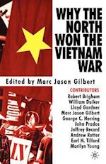 Why the North Won the Vietnam War