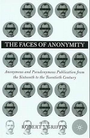 Faces of Anonymity