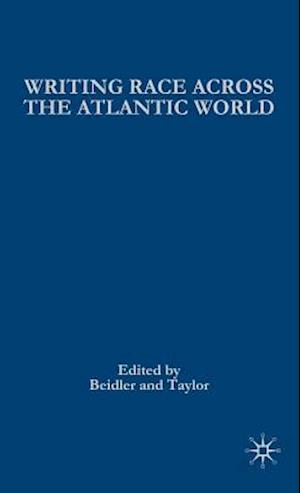 Writing Race Across the Atlantic World