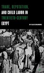 Trade, Reputation, and Child Labor in Twentieth-Century Egypt
