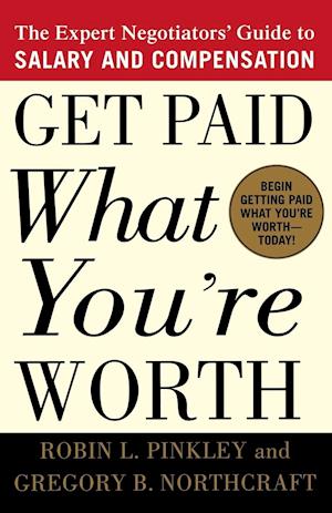 Get Paid What You're Worth