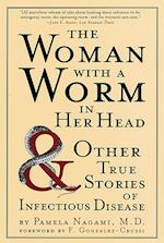 The Woman with a Worm in Her Head