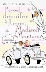 Beyond Jennifer & Jason, Madison & Montana