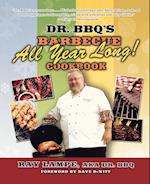 Dr. BBQ's Barbecue All Year Long! Cookbook