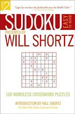 Sudoku Easy to Hard Presented by Will Shortz, Volume 2