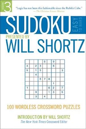 Sudoku Easy to Hard Presented by Will Shortz, Volume 3