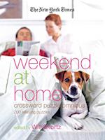 The New York Times Weekend at Home Crossword Puzzle Omnibus