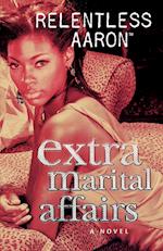 Extra Marital Affairs