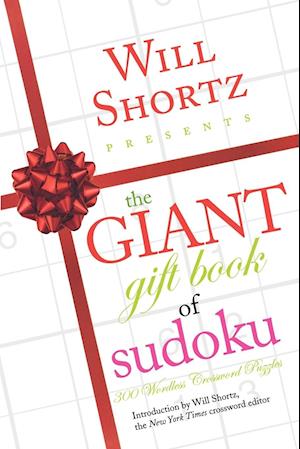 Will Shortz Presents The Giant Gift Book of Sudoku