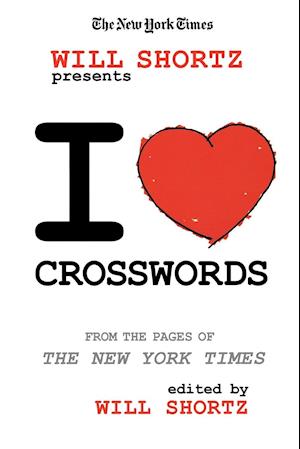 The New York Times Will Shortz Presents I Love Crosswords