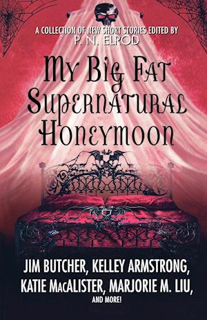 My Big Fat Supernatural Honeymoon