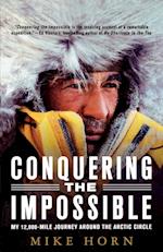 CONQUERING THE IMPOSSIBLE