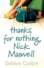 Thanks for Nothing, Nick Maxwell