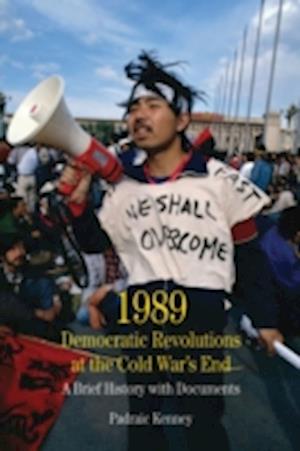 1989: Democratic Revolutions at the Cold War's End